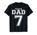Number 7 Custom Proud Soccer Futbol Dad T-Shirt - Novelty Apparel Unisex - T-Shirt, Sweatshirt, Hoodie