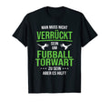 Football Goalkeeper Crazy Sein T-Shirt - Casual Everyday Wear for Adults - T-Shirt, Sweatshirt, Hoodie