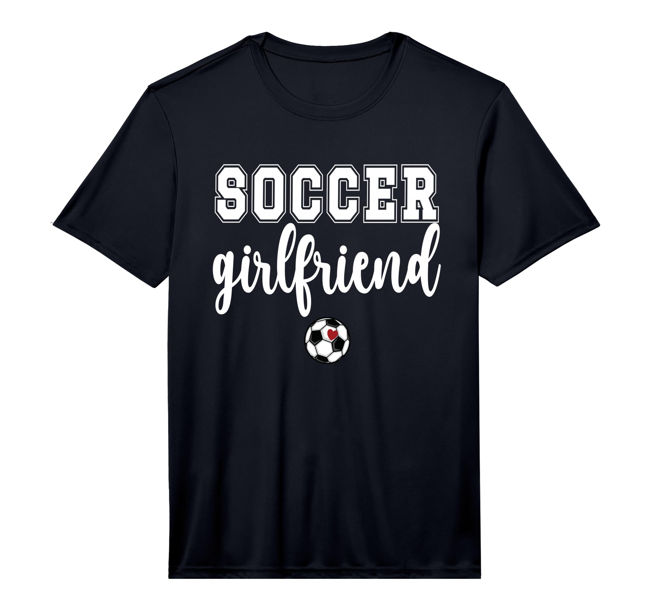 Mens Soccer Girlfriend Soccer Player T-Shirt - Novelty Apparel for Adults - T-Shirt, Sweatshirt, Hoodie