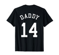 Daddy Uniform No 14 Football Dad Baseball T-Shirt - Unique Graphic Unisex - T-Shirt, Sweatshirt, Hoodie