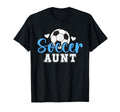 Soccer Aunt Proud Aunt Soccer T-Shirt - Casual Everyday Wear Men Women - T-Shirt, Sweatshirt, Hoodie