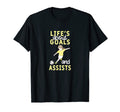 Soccer Player Funny Lifes About Goals And T-Shirt - Unique Graphic Unisex - T-Shirt, Sweatshirt, Hoodie