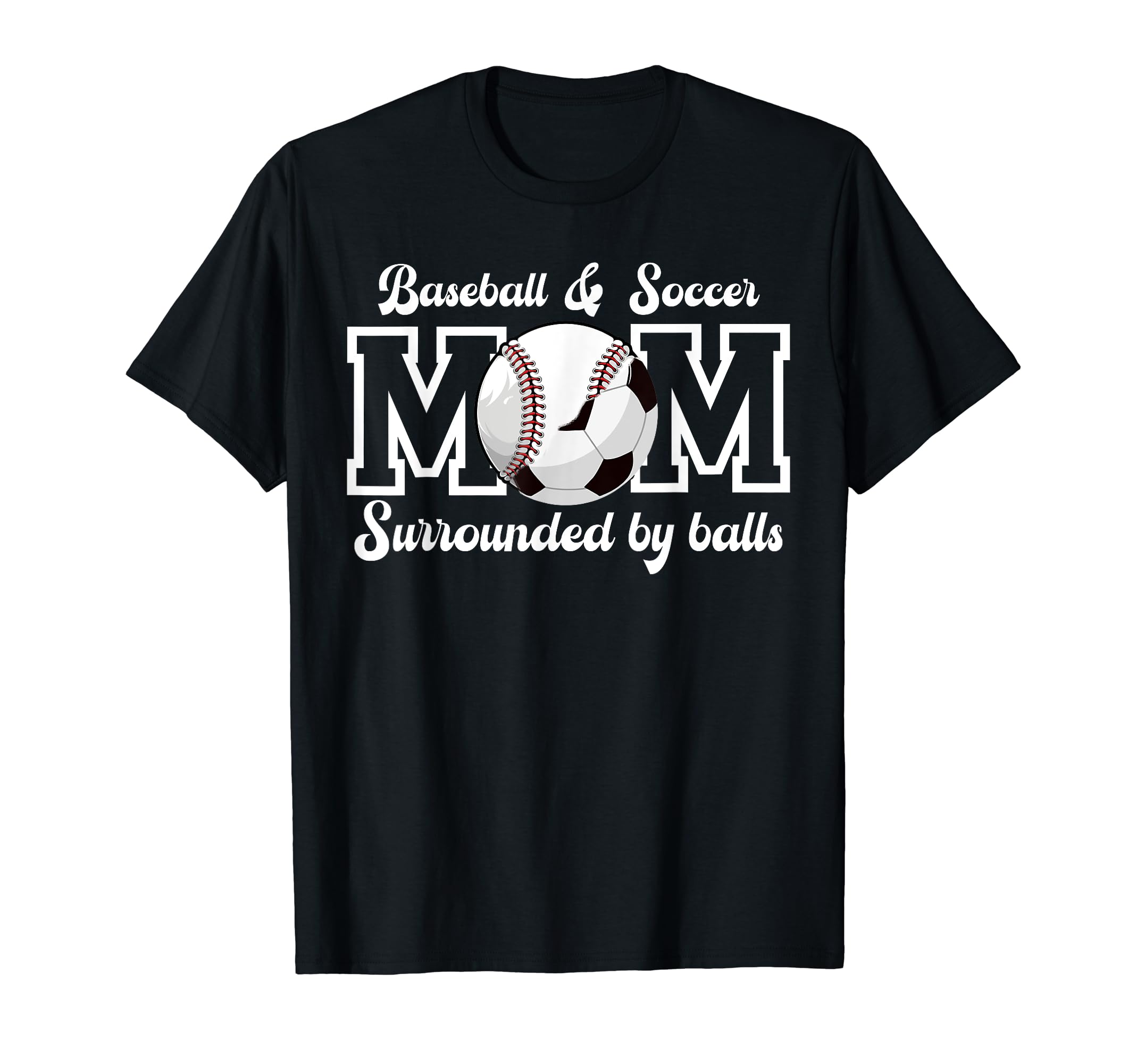 Soccer And Baseball Mom Funny Baseball T-Shirt - Aesthetic Graphic Unisex - T-Shirt, Sweatshirt, Hoodie