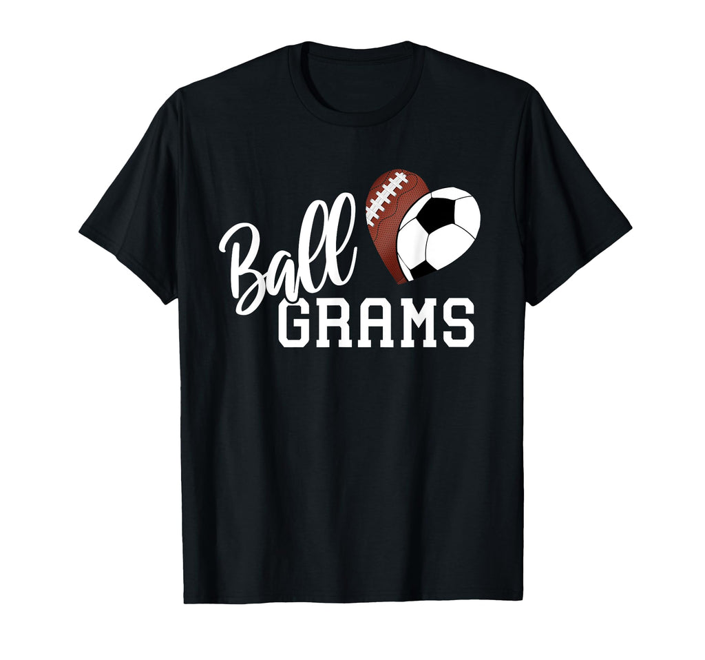Ball Grams Heart Funny Football T-Shirt - Novelty Apparel for Adults - T-Shirt, Sweatshirt, Hoodie