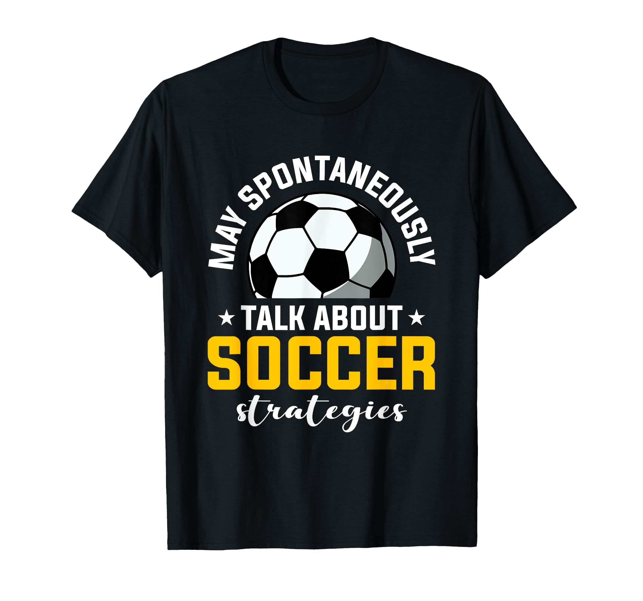 Coaching Soccer Dad Coach Soccer Coach T-Shirt - Novelty Apparel Unisex - T-Shirt, Sweatshirt, Hoodie