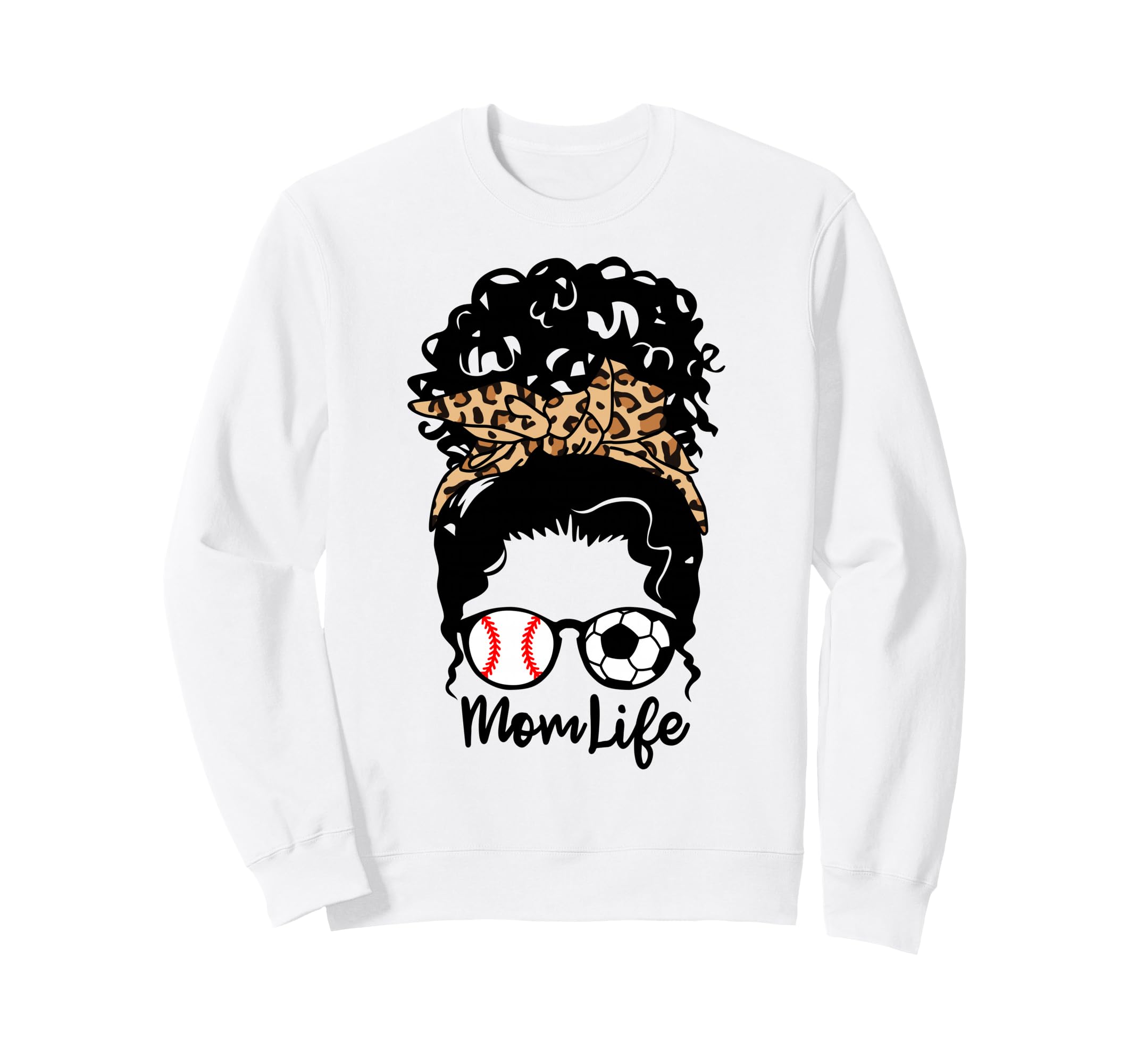Mom Life Messy Bun Curly Hair Sweatshirt - Trendy Graphic for Adults - T-Shirt, Sweatshirt, Hoodie