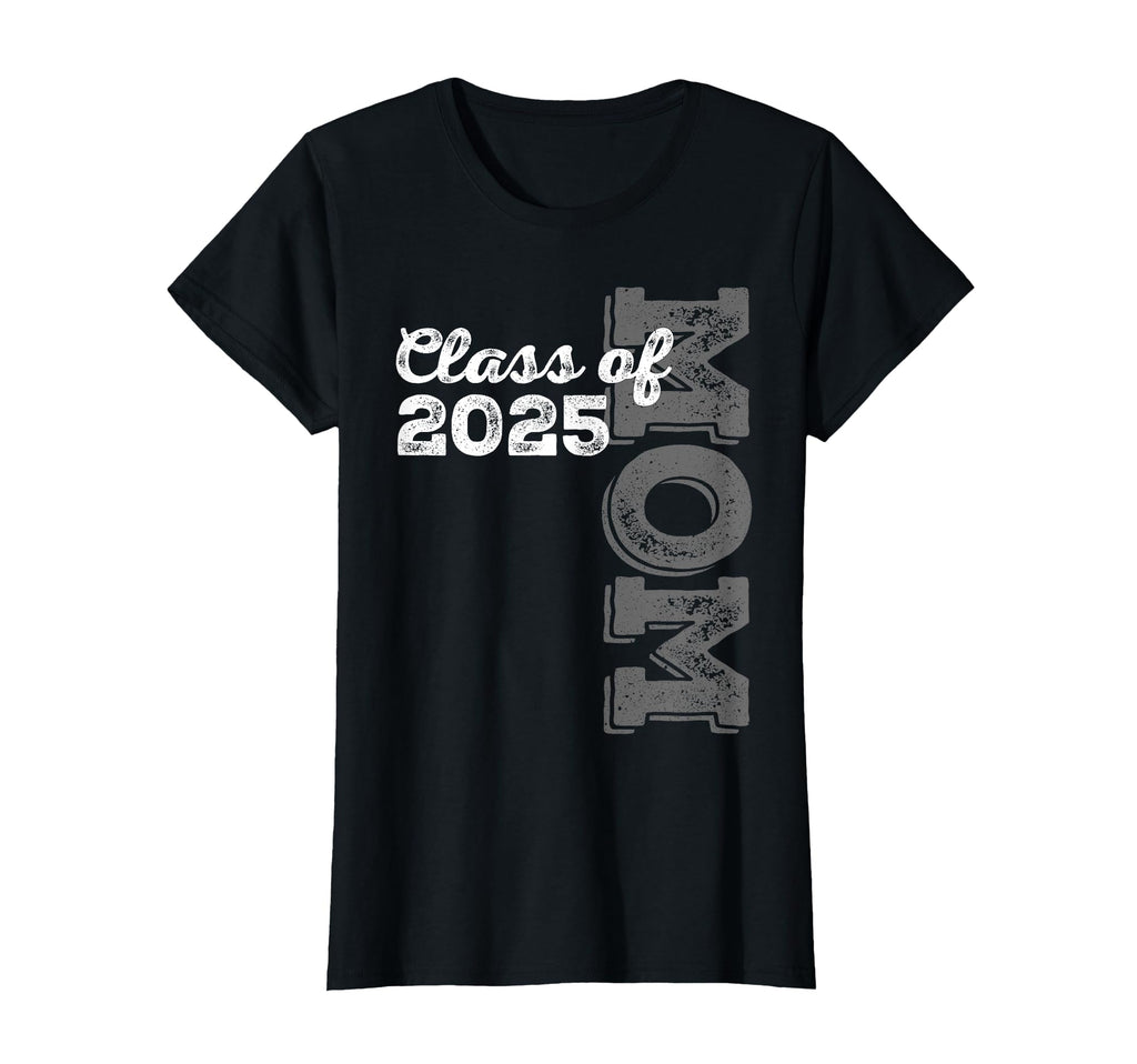 Senior 2025 Class Graduate Proud Mom T-Shirt - Unique Graphic Men Women - T-Shirt, Sweatshirt, Hoodie