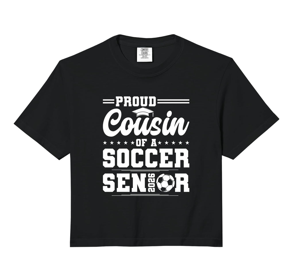 Proud Cousin 2026 Senior Soccer T-Shirt - Casual Everyday Wear Men Women - T-Shirt, Sweatshirt, Hoodie