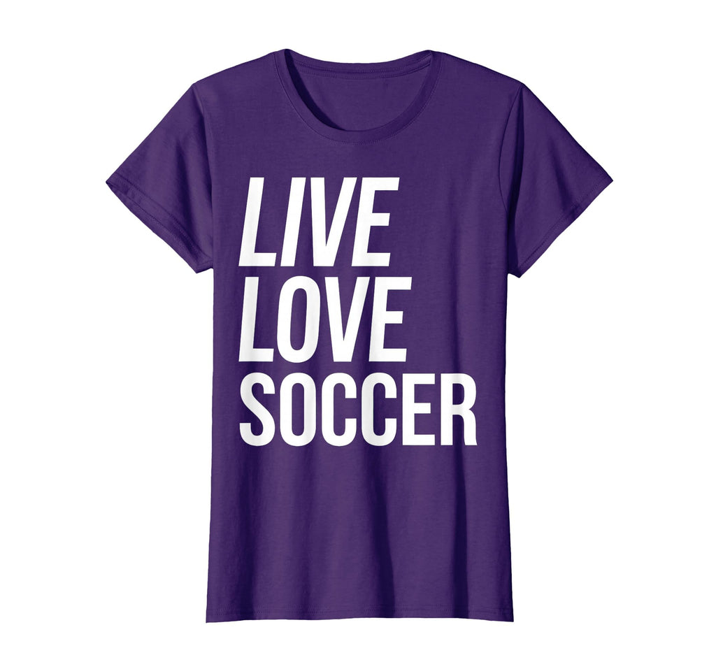 Live Love Soccer T-Shirt - Graphic Print for Adults - T-Shirt, Sweatshirt, Hoodie