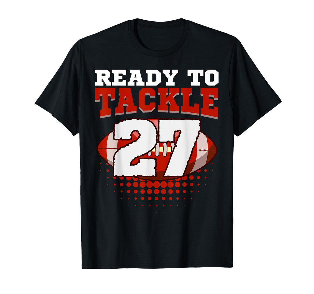Football 27Th Birthday Player Tackle T-Shirt - Custom Art Print Unisex - T-Shirt, Sweatshirt, Hoodie