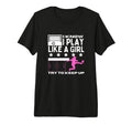 Soccer Player I Play Like Funny Soccer T-Shirt - Novelty Apparel Unisex - T-Shirt, Sweatshirt, Hoodie