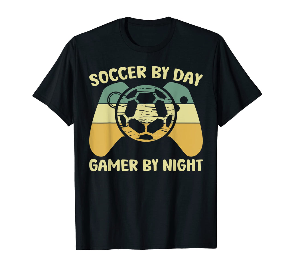 Soccer Day Gamer Night Funny Gaming And T-Shirt - Unique Graphic Men Women - T-Shirt, Sweatshirt, Hoodie