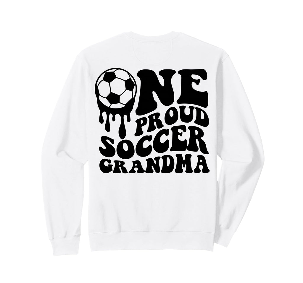 Proud Soccer Grandma Soccer Ball Drip Sweatshirt - Graphic Print Unisex - T-Shirt, Sweatshirt, Hoodie