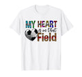 Soccer Sports Heart Is That Field T-Shirt - Aesthetic Graphic for Adults - T-Shirt, Sweatshirt, Hoodie