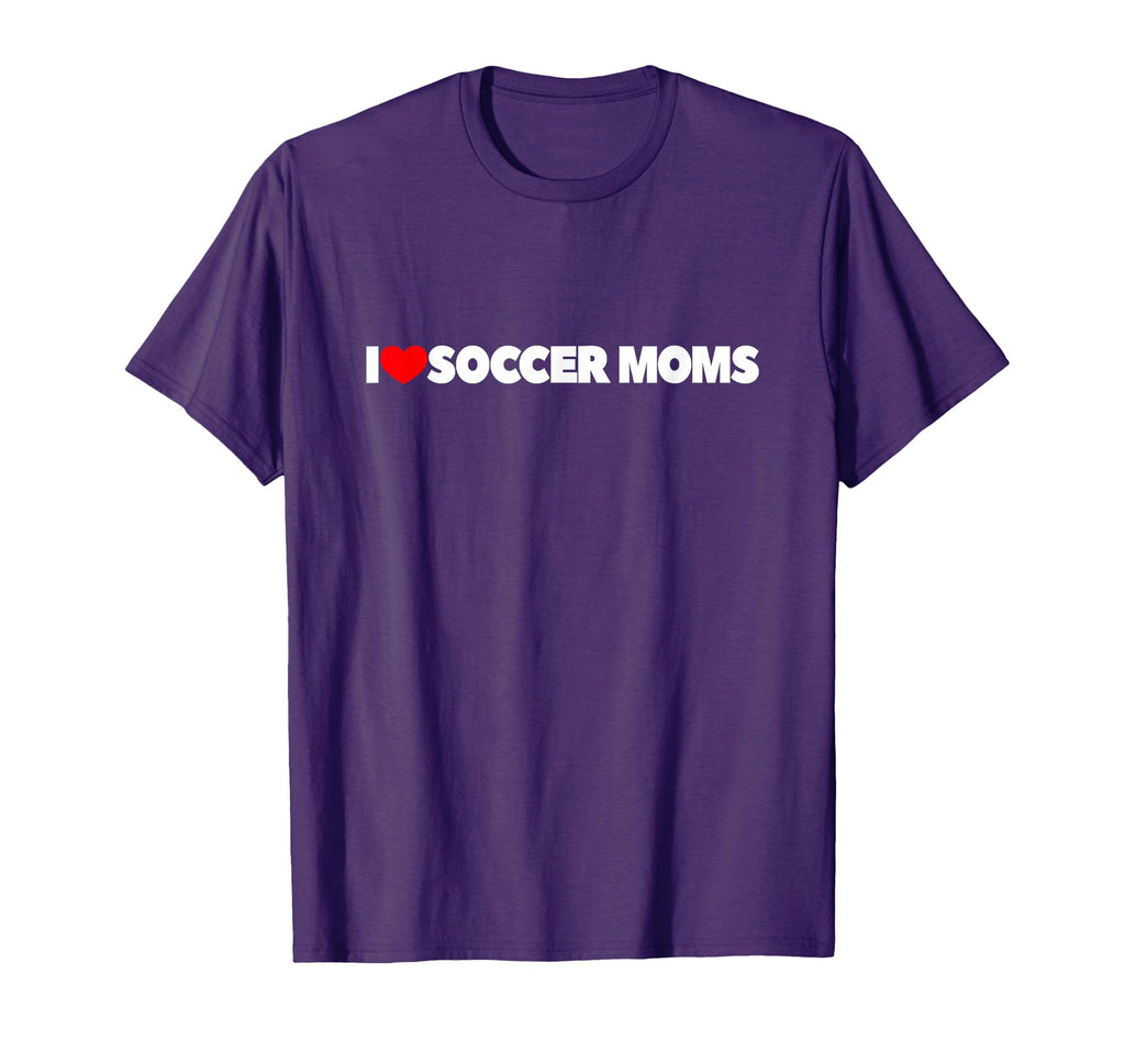 I Love Heart Soccer Moms T-Shirt - Unique Graphic Men Women - T-Shirt, Sweatshirt, Hoodie