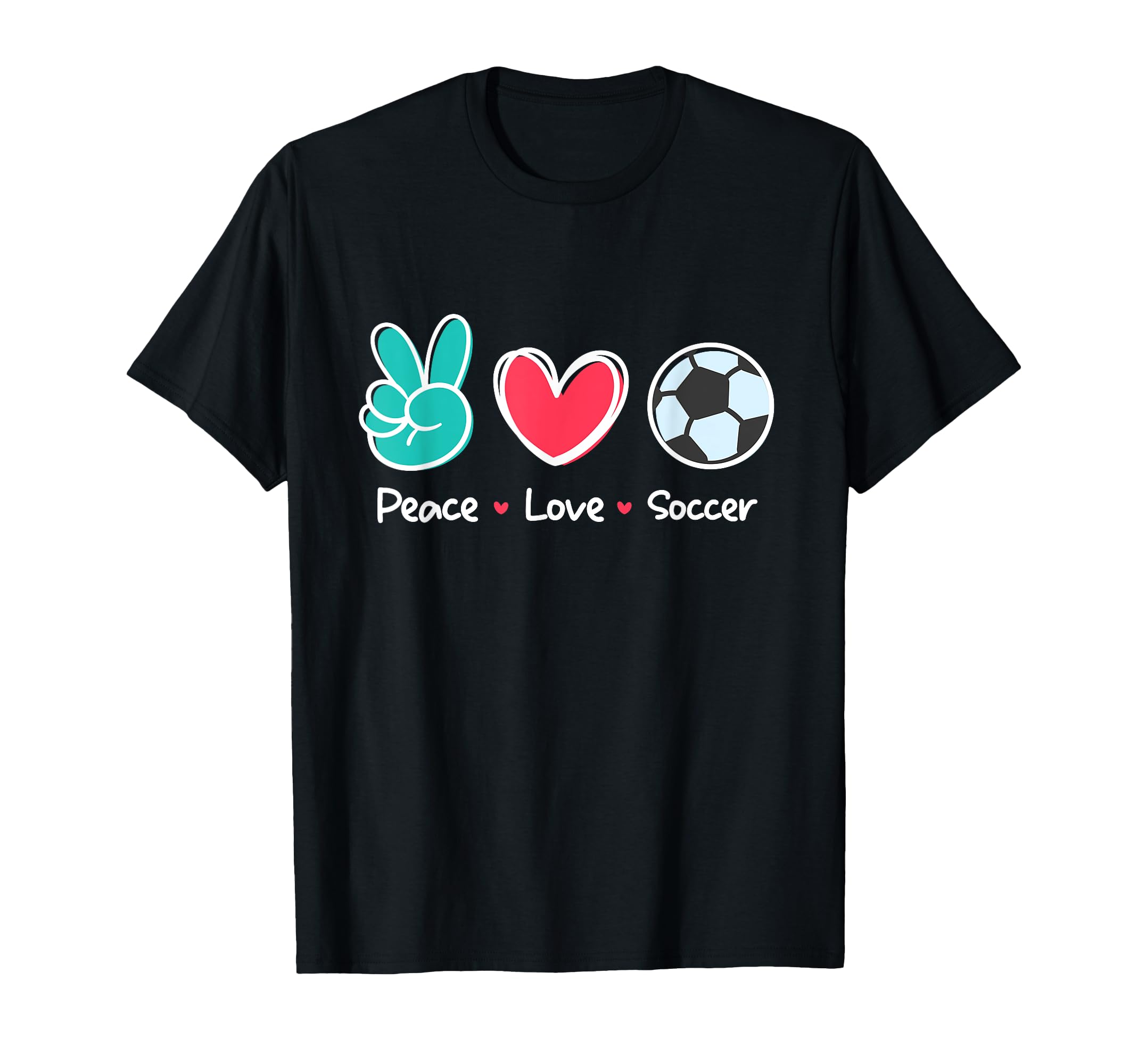 Funny Peace Love Soccer Field T-Shirt - Casual Everyday Wear Men Women - T-Shirt, Sweatshirt, Hoodie
