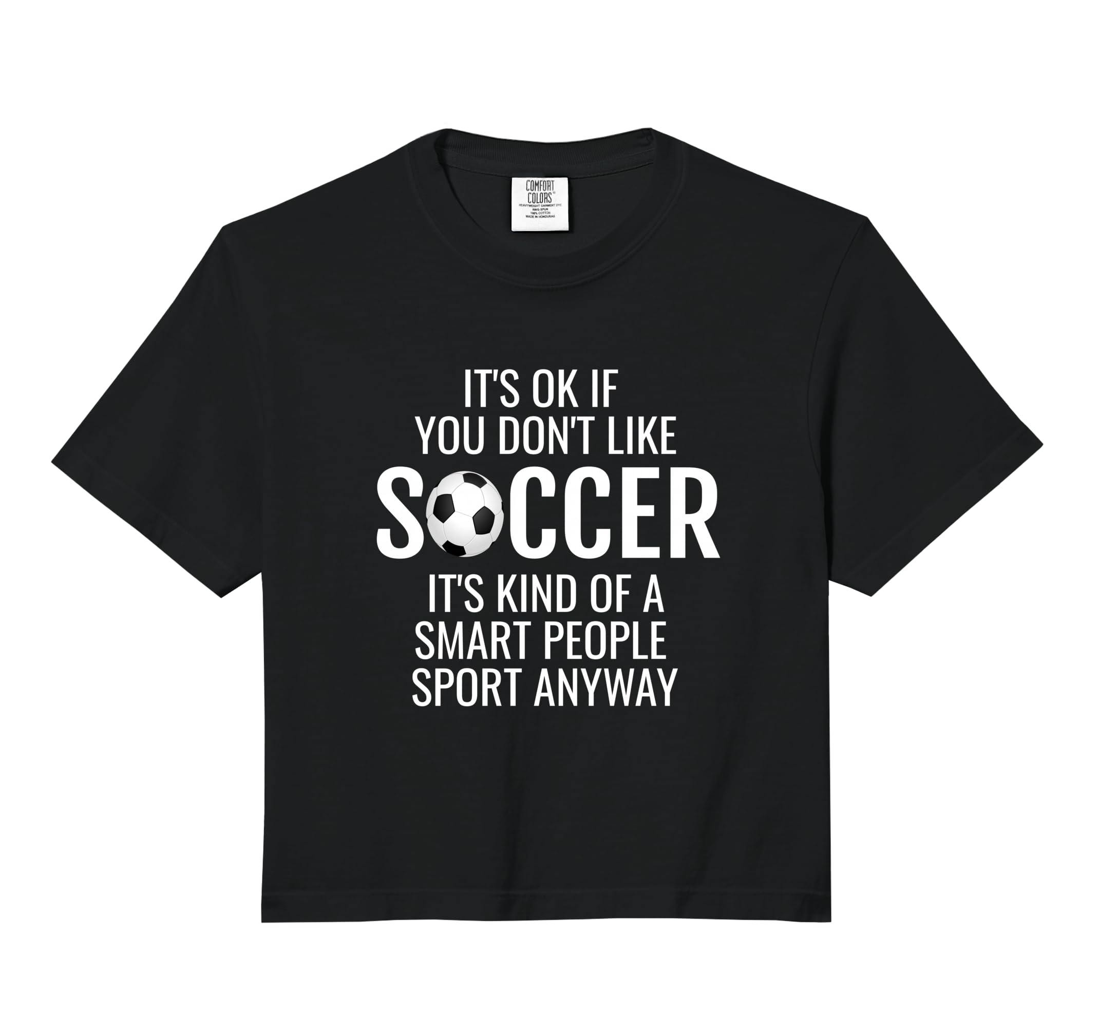 Funny Soccer Quotes Sayings Its Ok If T-Shirt - Custom Art Print Men Women - T-Shirt, Sweatshirt, Hoodie