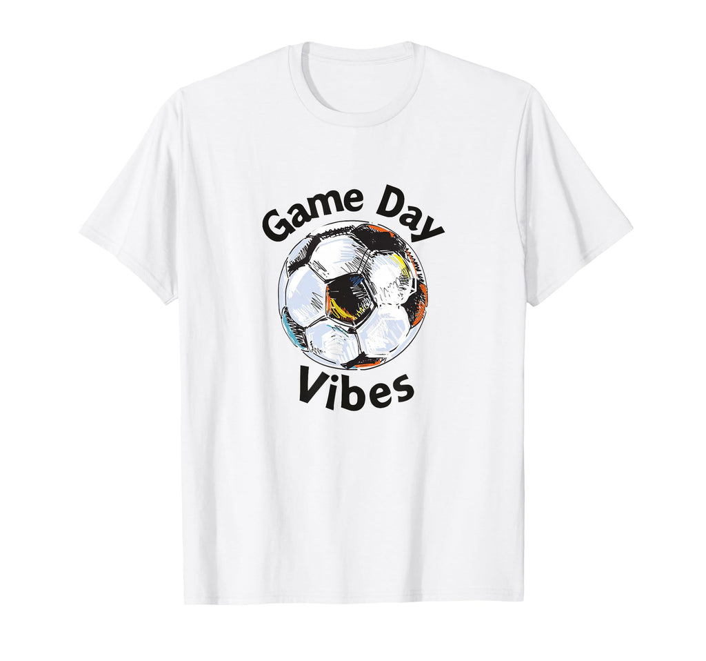 Soccer Game Day Vibes Football T-Shirt - Casual Everyday Wear for Adults - T-Shirt, Sweatshirt, Hoodie