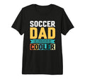 Soccer Dad Like Regular Dad But Cooler Tri T-Shirt - Trendy Graphic Unisex - T-Shirt, Sweatshirt, Hoodie