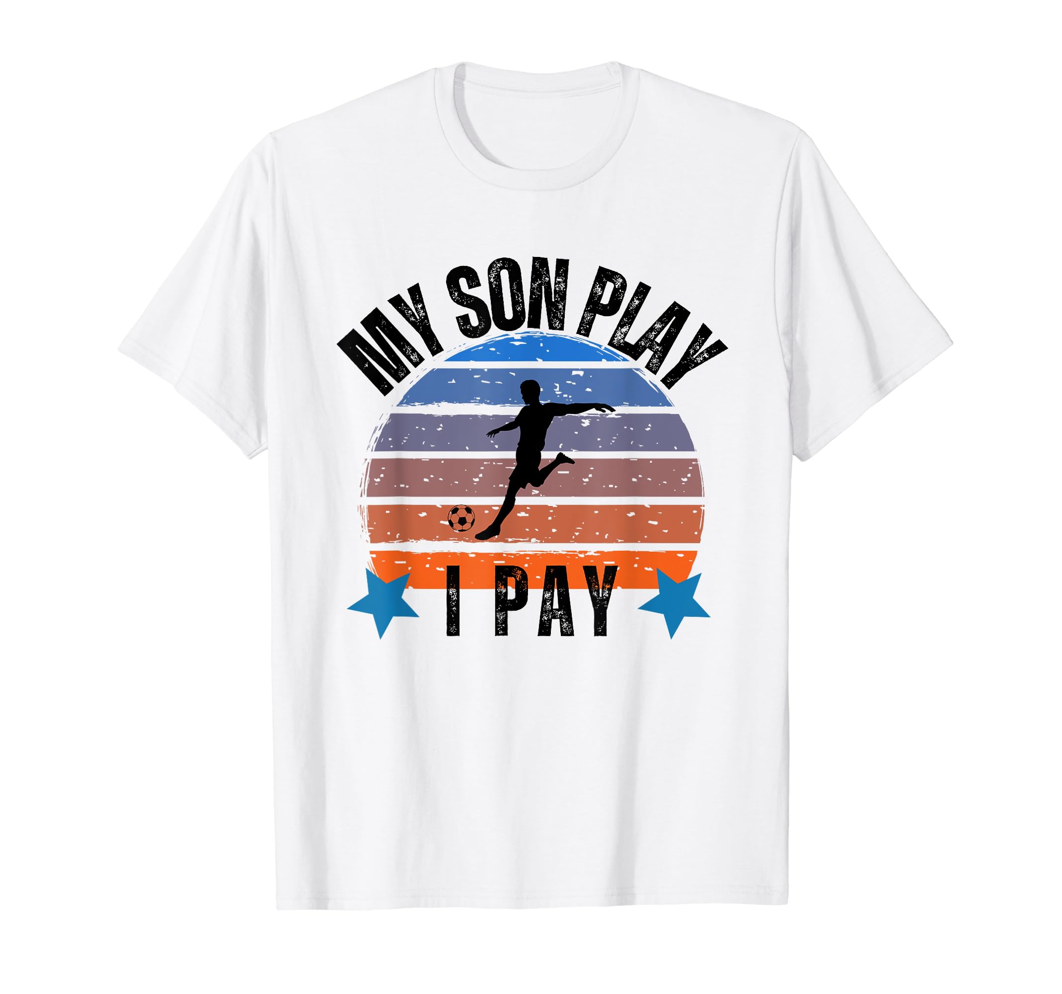 Mom Or Dad Soccer Player Soccer Father T-Shirt - Trendy Graphic Unisex - T-Shirt, Sweatshirt, Hoodie