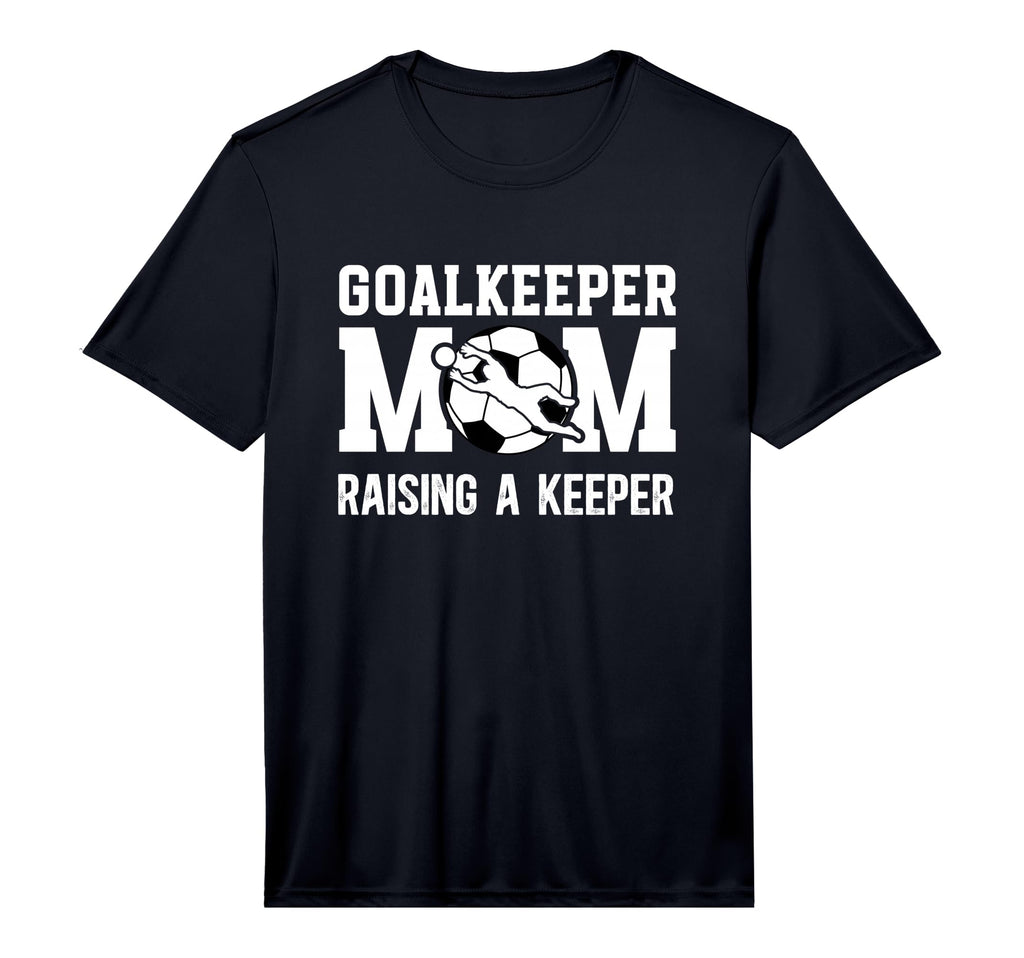 Mens Soccer Goalkeeper Mom Raising T-Shirt - Unique Graphic Men Women - T-Shirt, Sweatshirt, Hoodie