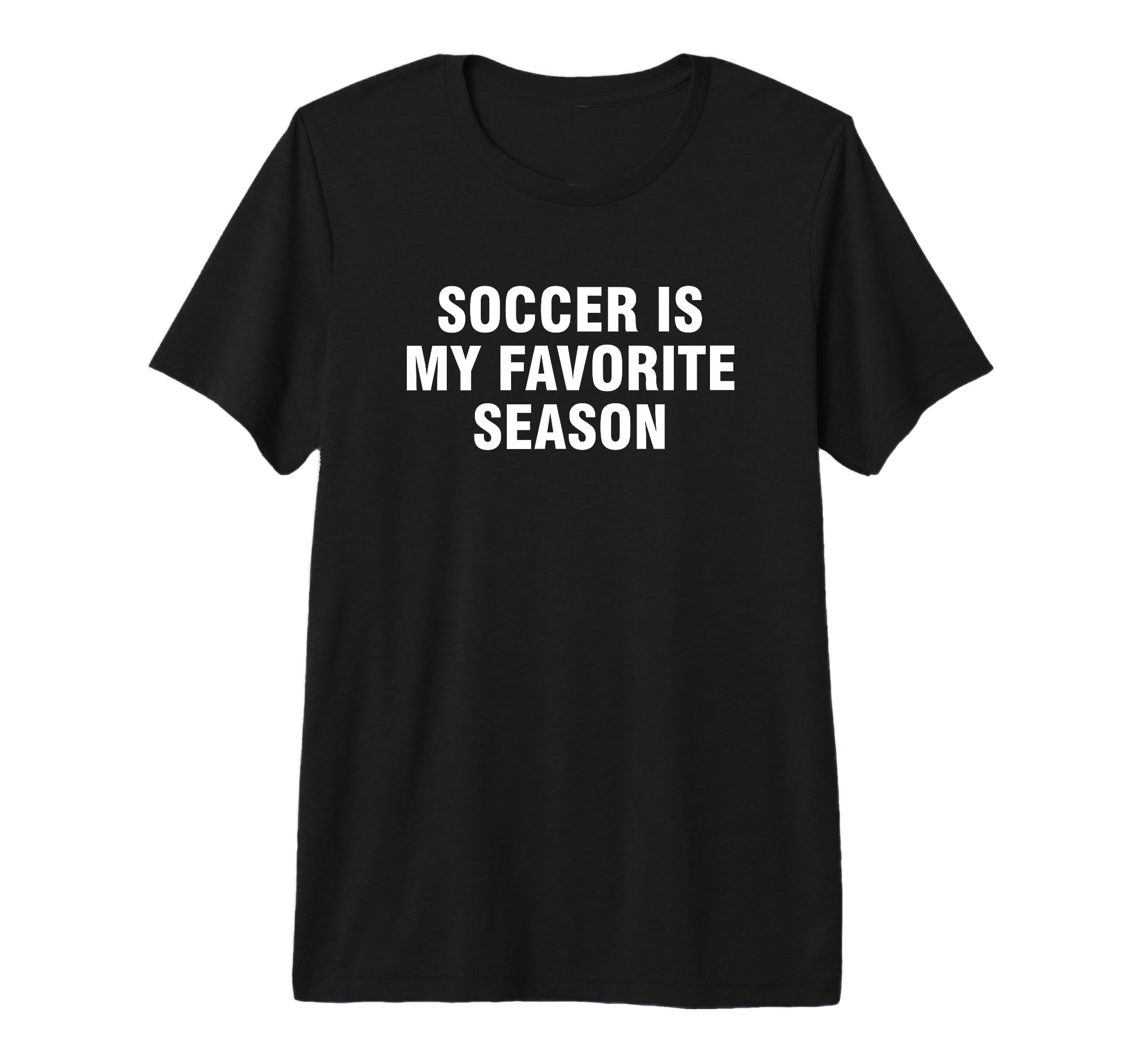 Soccer Is My Favorite Season Tri Blend T-Shirt - Custom Art Print Unisex - T-Shirt, Sweatshirt, Hoodie