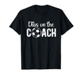 Dibs Coach Soccer Coach Wife Soccer T-Shirt - Minimalist Print Men Women - T-Shirt, Sweatshirt, Hoodie