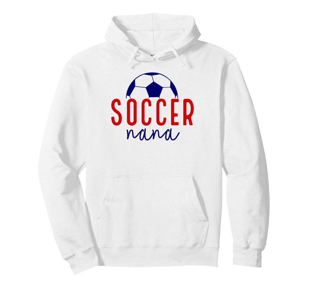 Soccer Nana Soccer Grandma Support Hoodie - Novelty Apparel Men Women - T-Shirt, Sweatshirt, Hoodie