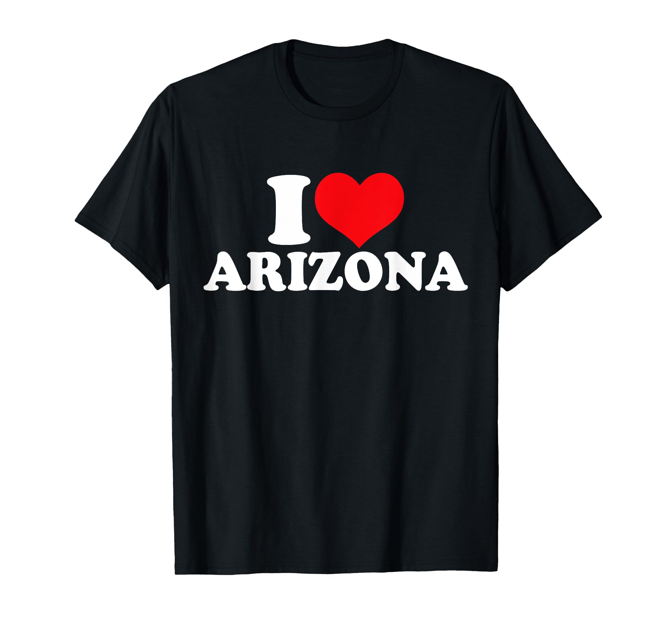 I Love Arizona I Heart Arizona T-Shirt - Minimalist Print Unisex - T-Shirt, Sweatshirt, Hoodie