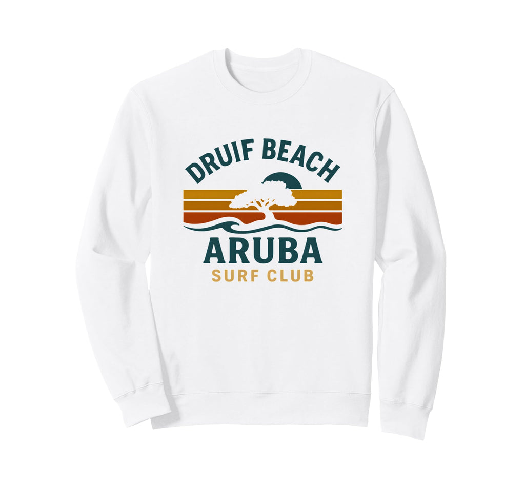 Druif Beach Aruba Surf Club Sweatshirt - Fun Novelty Design Men Women - T-Shirt, Sweatshirt, Hoodie