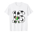 16 Year Old Soccer Player 16Th T-Shirt - Fun Novelty Design for Adults - T-Shirt, Sweatshirt, Hoodie