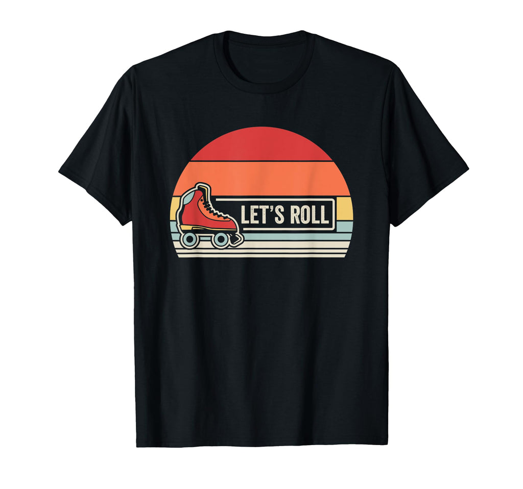 Lets Roll Roller Skate Sunset Vibe T-Shirt - Streetwear Style Men Women - T-Shirt, Sweatshirt, Hoodie