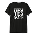 Repeat After Me Soccer Coach Soccer T-Shirt - Novelty Apparel Men Women - T-Shirt, Sweatshirt, Hoodie