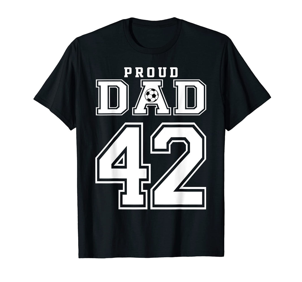 Number 42 Custom Proud Soccer T-Shirt - Fun Novelty Design Men Women - T-Shirt, Sweatshirt, Hoodie