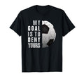 My Goal Is To Deny Yours Soccer Goalie T-Shirt - Fun Novelty Design Unisex - T-Shirt, Sweatshirt, Hoodie