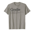 Funny Goalie Gear Goalkeeper T-Shirt - Casual Everyday Wear Men Women - T-Shirt, Sweatshirt, Hoodie