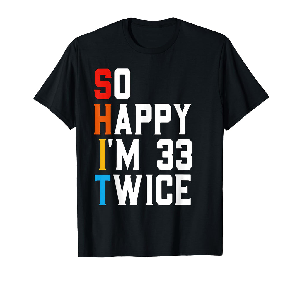Funny 66Th Birthday Joke 66 T-Shirt - Casual Everyday Wear for Adults - T-Shirt, Sweatshirt, Hoodie