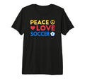 Peace Love Soccer Funny Soccer Mom T-Shirt - Streetwear Style for Adults - T-Shirt, Sweatshirt, Hoodie