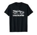 Rocket Soccer Rc Car Gamer Calculated T-Shirt - Novelty Apparel Men Women - T-Shirt, Sweatshirt, Hoodie