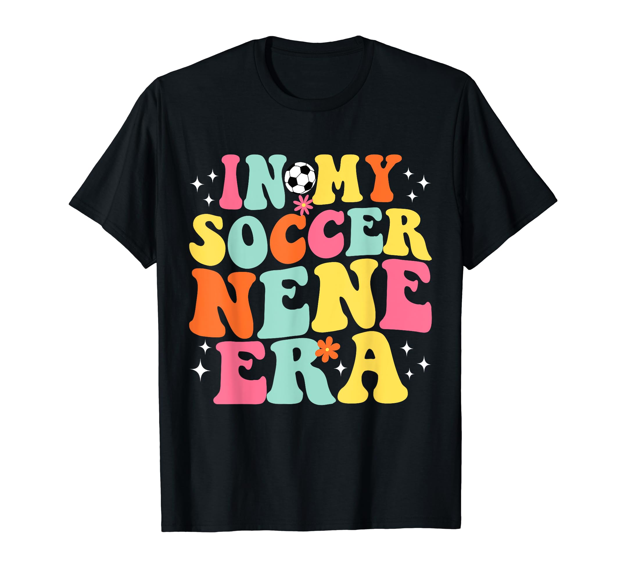 My Soccer Nene Era Game Day Groovy T-Shirt - Streetwear Style Unisex - T-Shirt, Sweatshirt, Hoodie