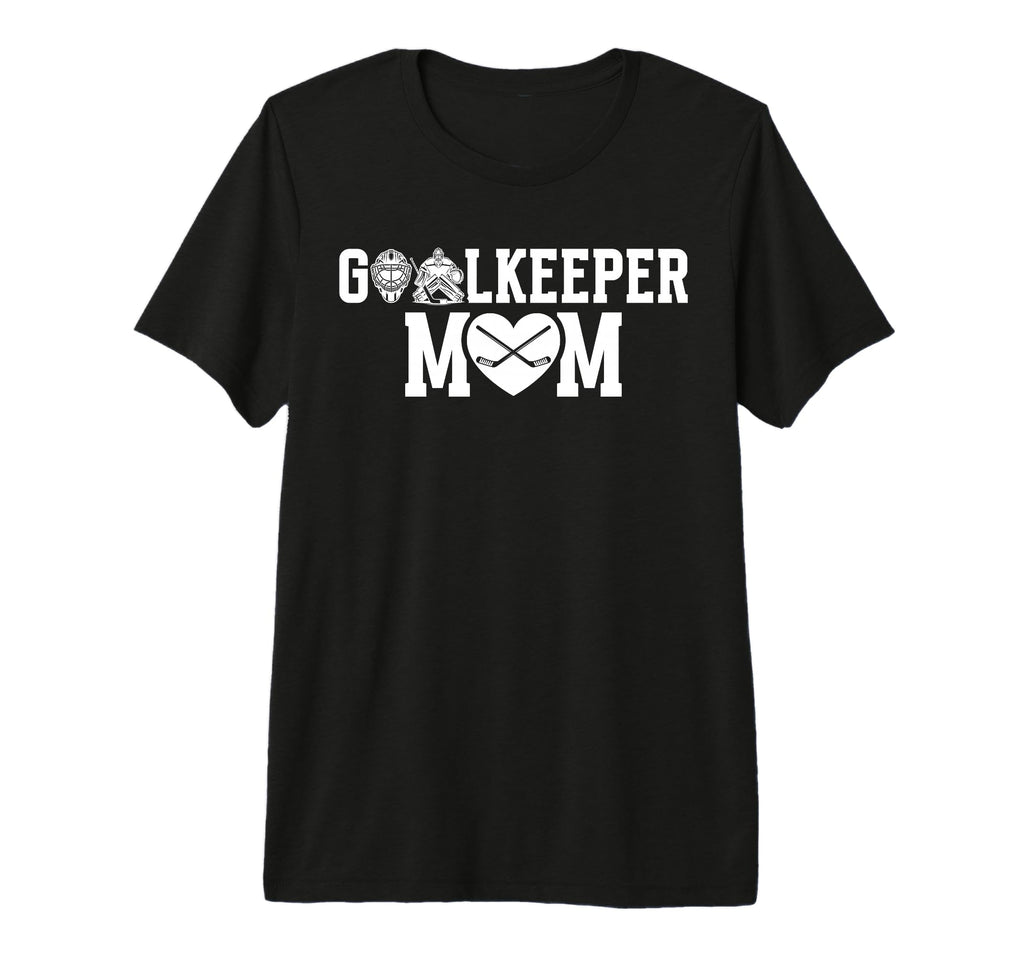 Ice Hockey Goalkeeper Mom Hockey T-Shirt - Casual Everyday Wear for Adults - T-Shirt, Sweatshirt, Hoodie