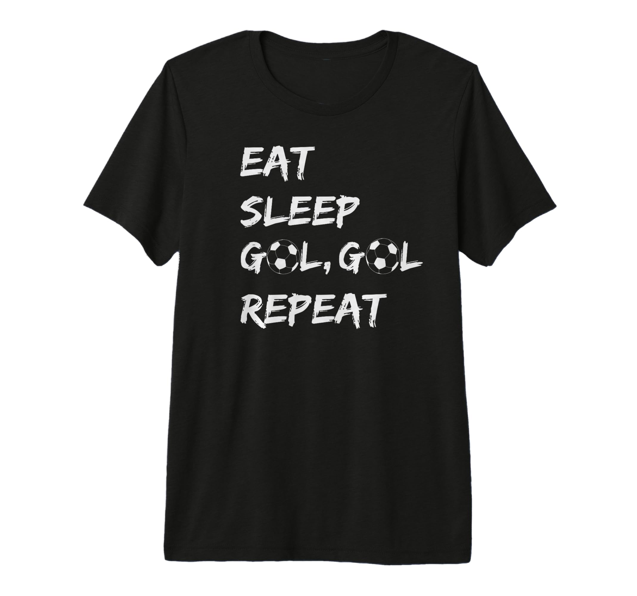 Funny Eat Sleep Goal Repeat Soccer T-Shirt - Custom Art Print Unisex - T-Shirt, Sweatshirt, Hoodie
