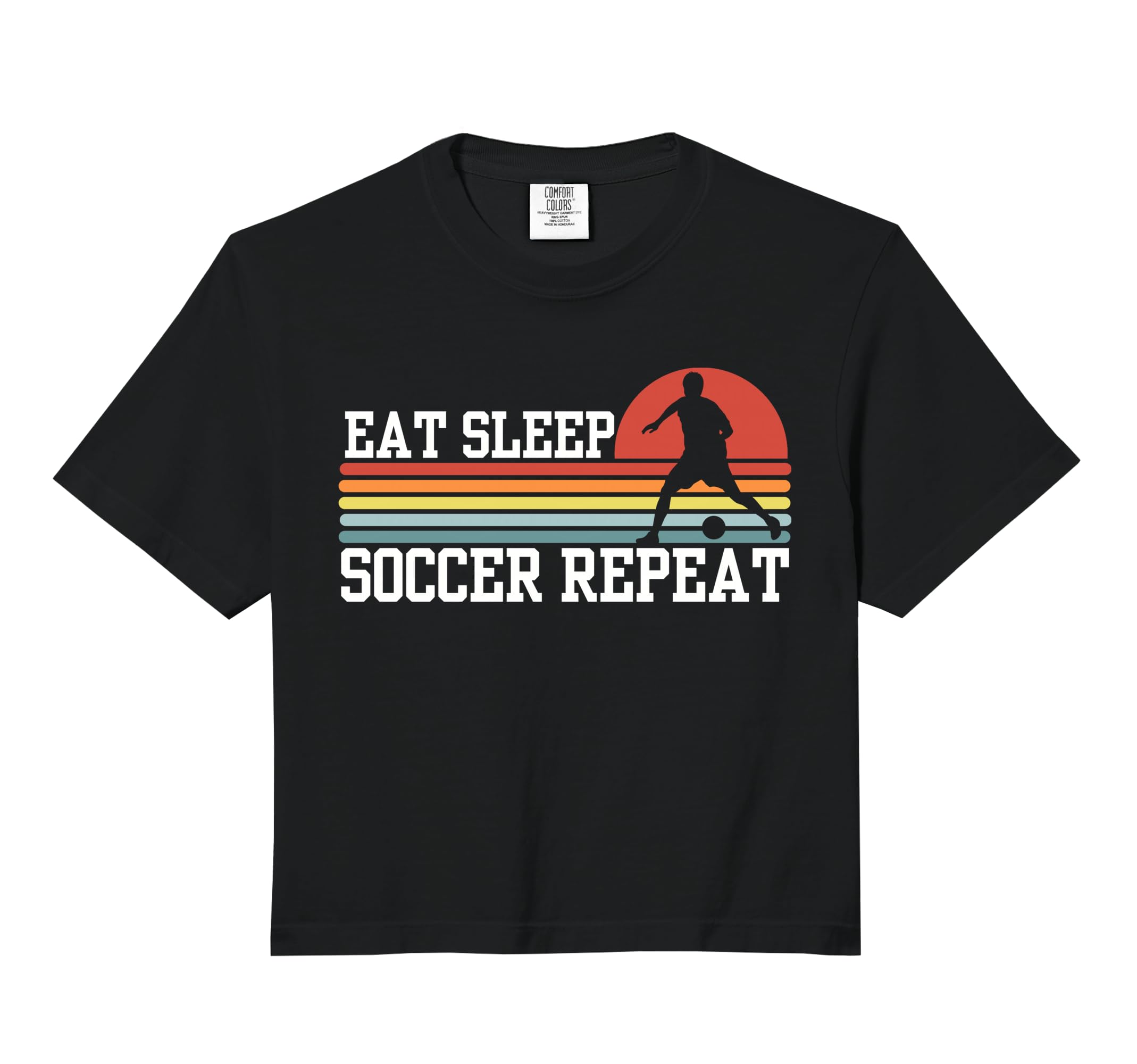 Eat Sleep Soccer Repeat Comfort Colors Hoodie - Novelty Apparel Men Women - T-Shirt, Sweatshirt, Hoodie