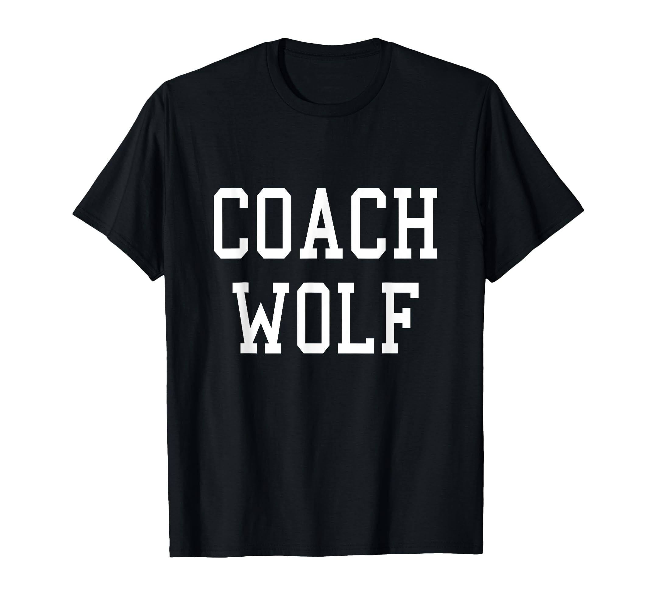 Coach Wolf Custom Football Soccer Baseball T-Shirt - Graphic Print Unisex - T-Shirt, Sweatshirt, Hoodie