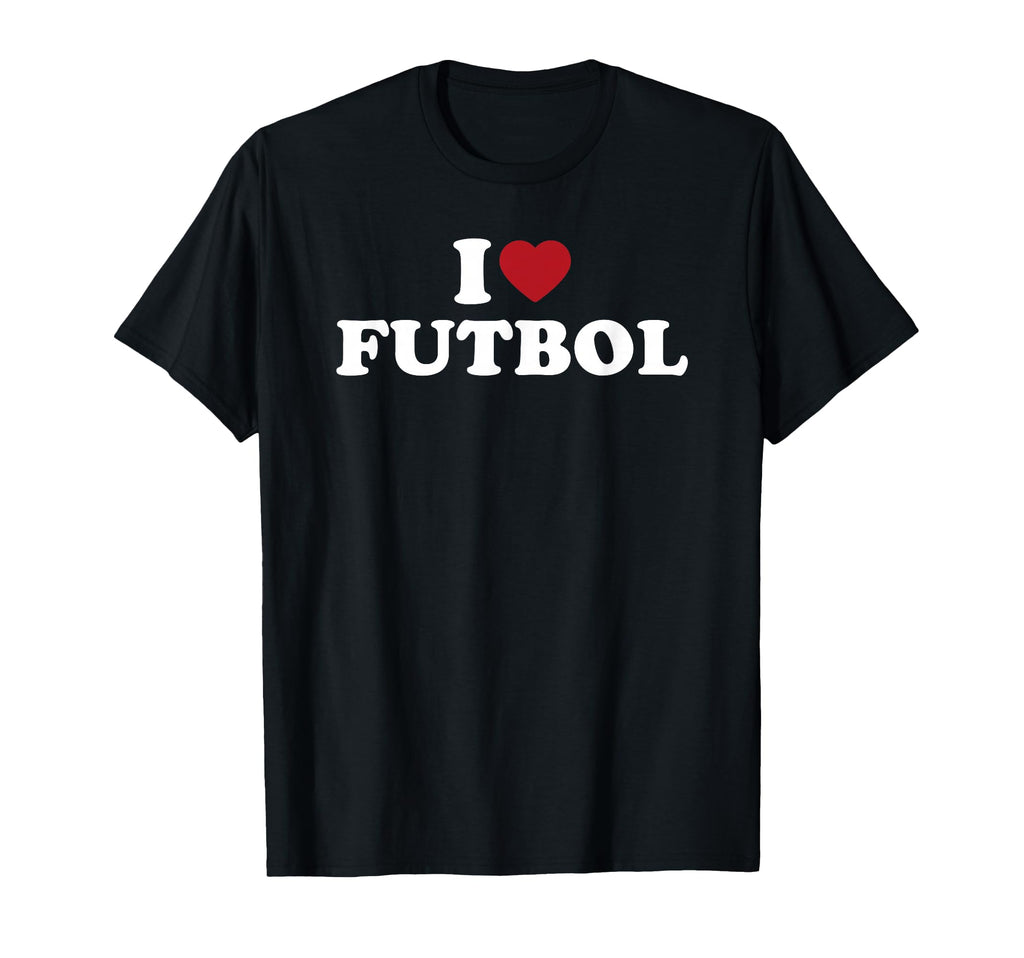 I Love Futbol Heart Soccer Fan Sports T-Shirt - Minimalist Print Unisex - T-Shirt, Sweatshirt, Hoodie