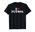 I Love Futbol Heart Soccer Fan Sports T-Shirt - Minimalist Print Unisex - T-Shirt, Sweatshirt, Hoodie