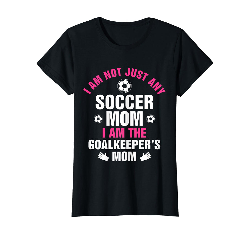Goalkeeper Mom Soccer Goalie Mama T-Shirt - Custom Art Print Unisex - T-Shirt, Sweatshirt, Hoodie