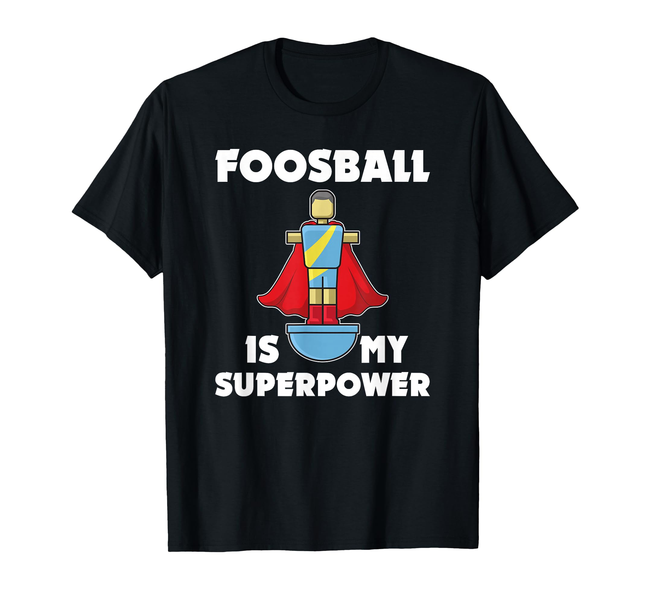 Funny Foosball Table Soccer Foosball T-Shirt - Custom Art Print Men Women - T-Shirt, Sweatshirt, Hoodie