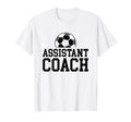 Assistant Soccer Coach T-Shirt - Streetwear Style Men Women - T-Shirt, Sweatshirt, Hoodie