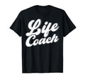 Life Coach Life Coaches Coach Life T-Shirt - Unique Graphic for Adults - T-Shirt, Sweatshirt, Hoodie